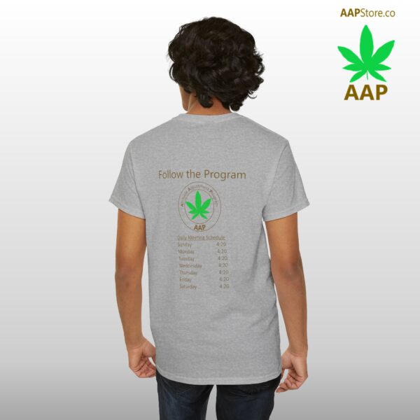 Follow The Program AAP Original Daily 420 2-side Tee - Image 29