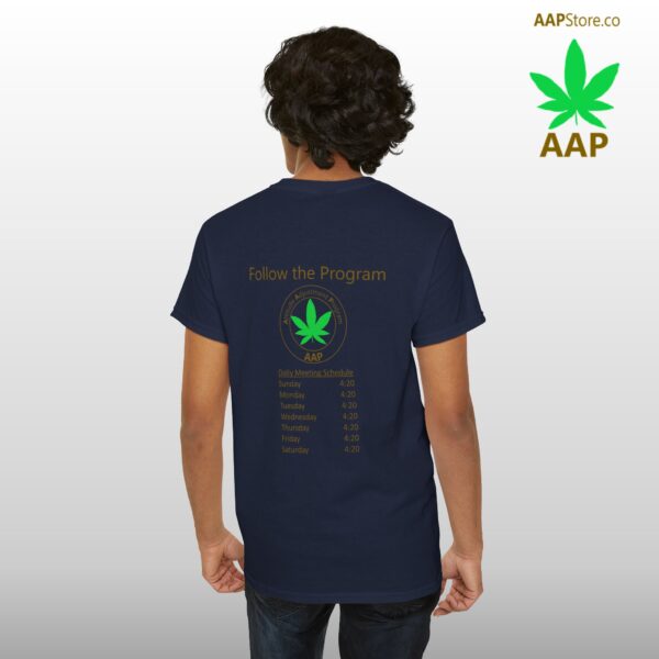 Follow The Program AAP Original Daily 420 2-side Tee - Image 54