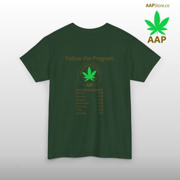 Follow The Program AAP Original Daily 420 2-side Tee - Image 31