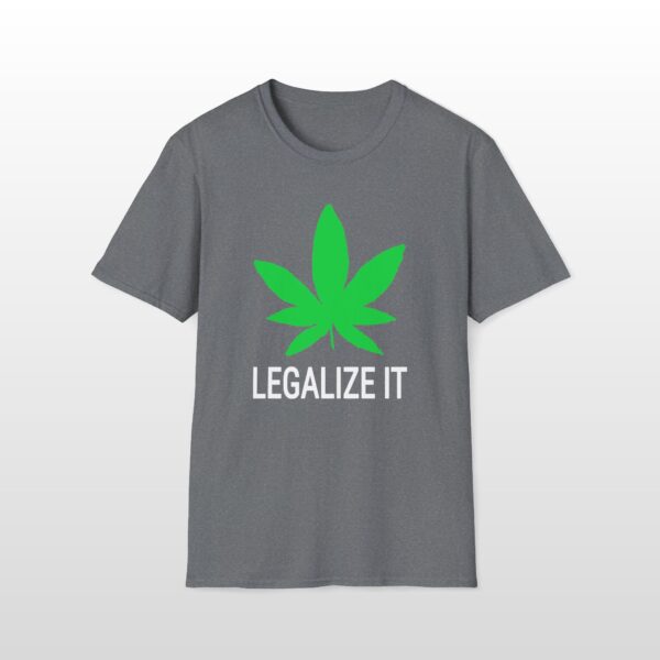 Legalize It 420 Tee - Image 4