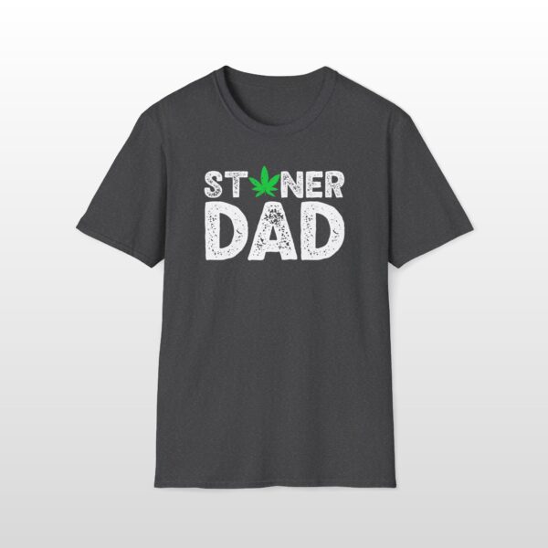Stoner Dad 420 Tee - Image 8