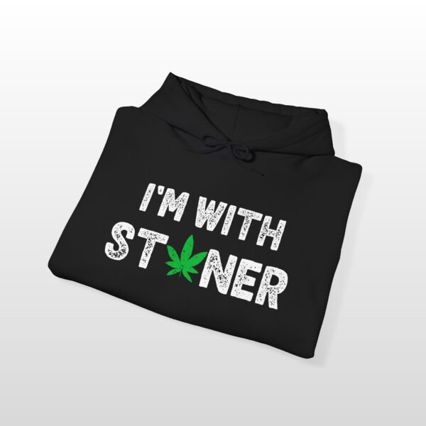 I'm With Stoner 420 Hoodie - Image 3