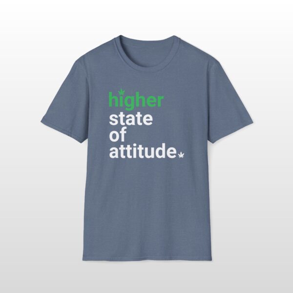 Higher State Of Attitude 420 Tee - Image 3