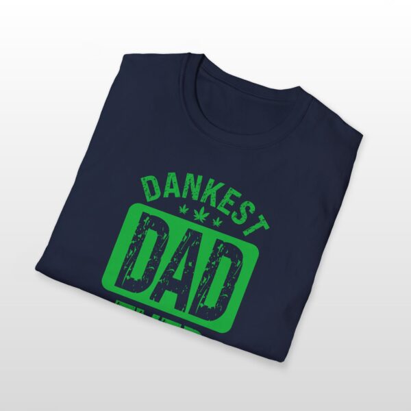Dankest Dad Ever 420 Tee - Image 3