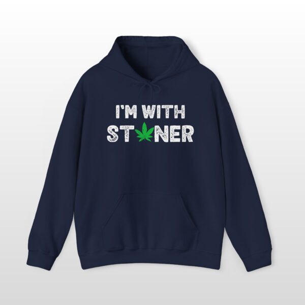 I'm With Stoner 420 Hoodie - Image 4