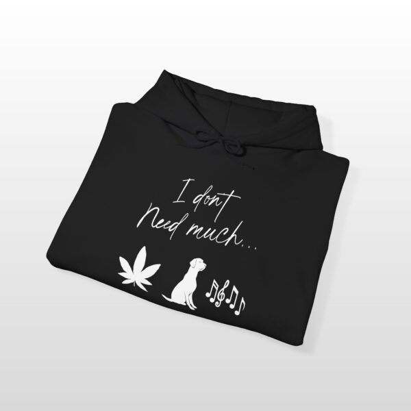 I Don't Need Much 420 Stoner Hoodie - Image 3