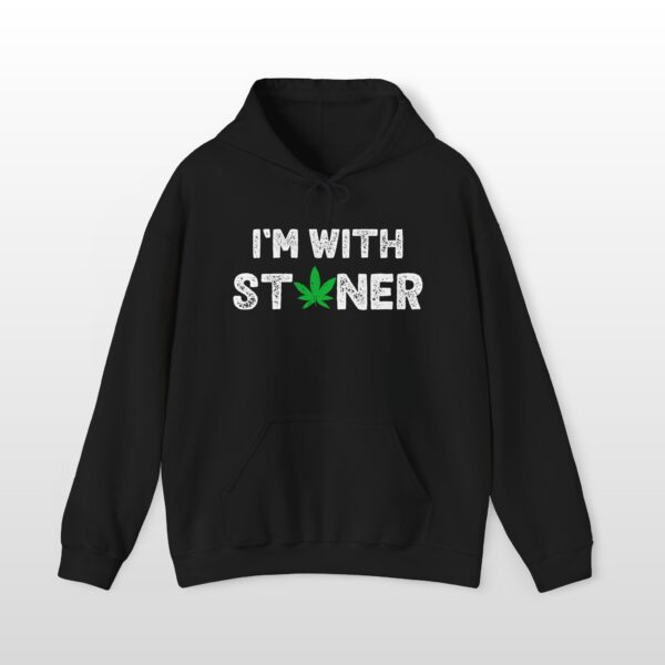 I'm With Stoner 420 Hoodie - Image 2