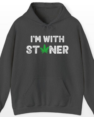 I'm With Stoner 420 Hoodie