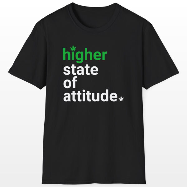 Higher State Of Attitude 420 Tee