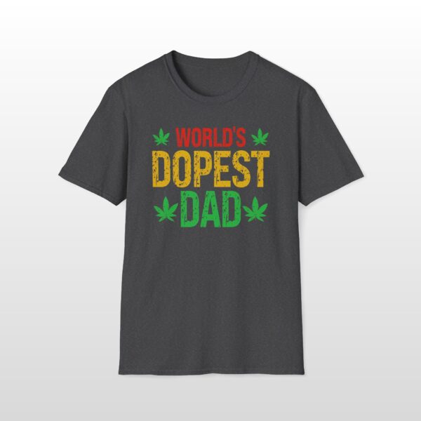 World's Dopest Dad 420 Tee - Image 8