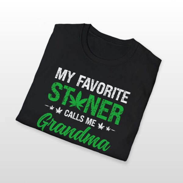 My Favorite Stoner Calls Me Grandma 420 Tee - Image 3