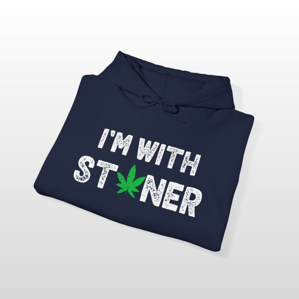 I'm With Stoner 420 Hoodie - Image 5