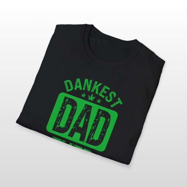 Dankest Dad Ever 420 Tee - Image 5