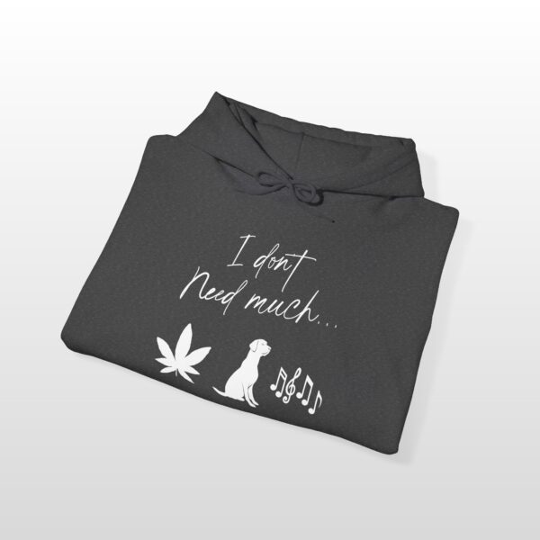 I Don't Need Much 420 Stoner Hoodie - Image 7