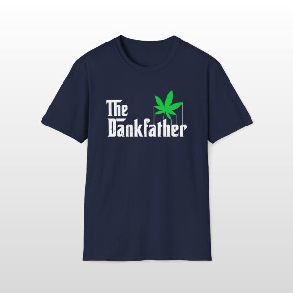 The Dankfather 420 Tee - Image 4