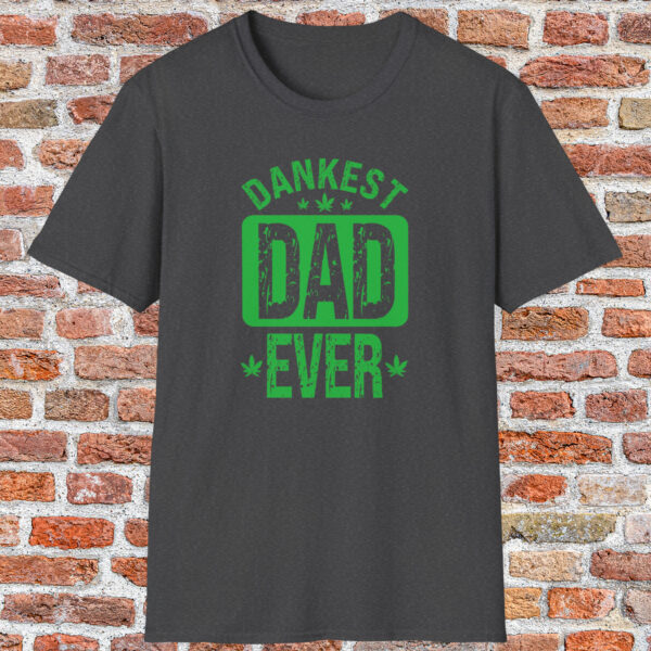 dankest dad ever 420 tee