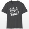 high dad 420 tee