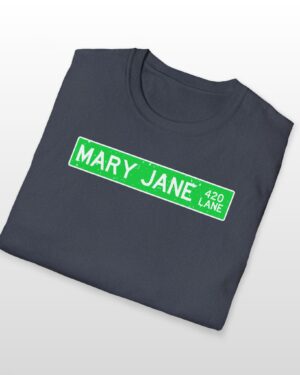 420 mary jane lane street sign 420 tee