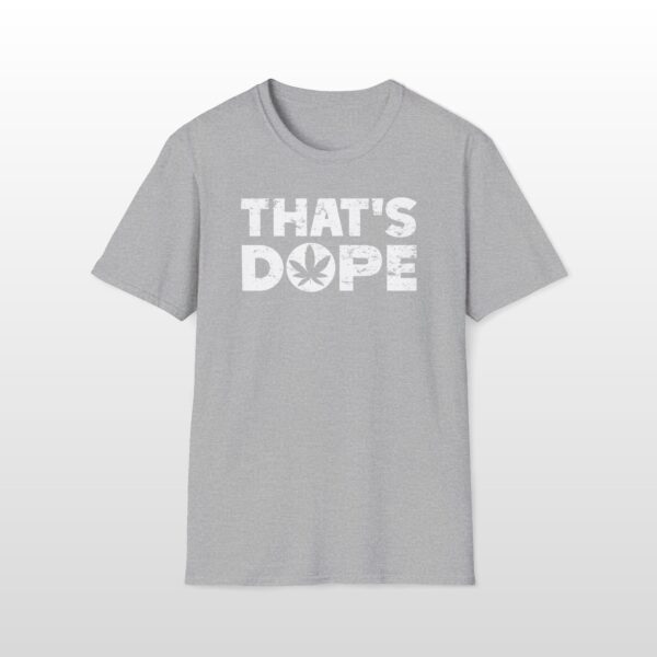 that's dope 420 tee