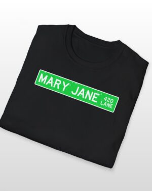 420 mary jane lane street sign 420 tee