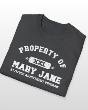property of mary jane attitude adjustment program 420 tee