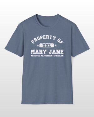 property of mary jane attitude adjustment program 420 tee