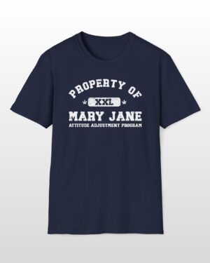 property of mary jane attitude adjustment program 420 tee